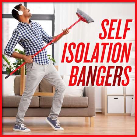 Self Isolation Bangers