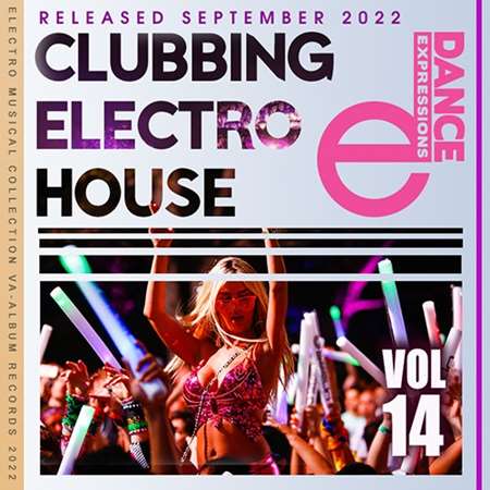 E-Dance: Clubbing Electro House Vol.14 2022 торрентом