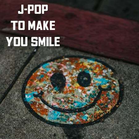 J-Pop To Make You Smile 2022 торрентом
