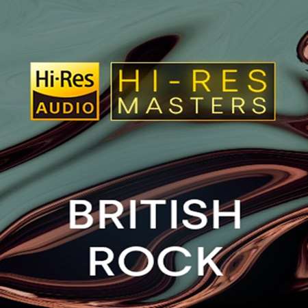 Hi-Res Masters: British Rock [24-bit Hi-Res] 2022 торрентом