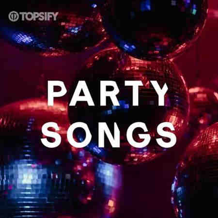 Party Songs 2022 торрентом