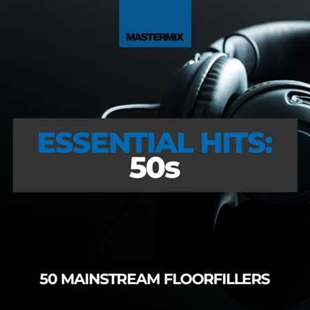 Mastermix Essential Hits - 50s 2022 торрентом