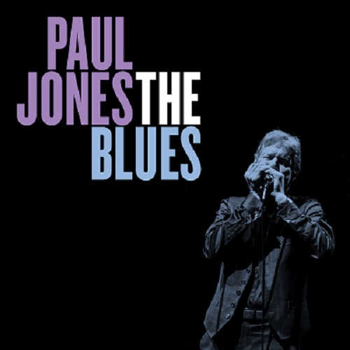 Paul Jones: The Blues 2022 торрентом