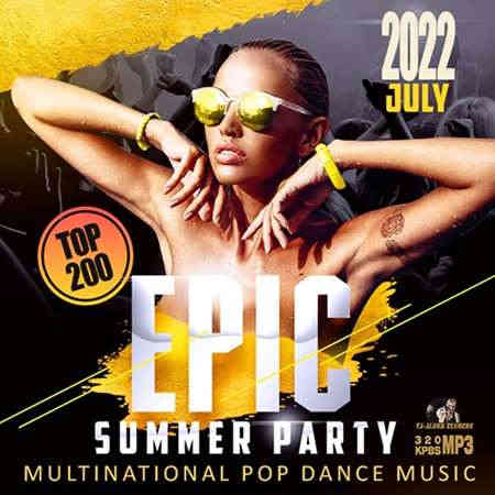 Epic Summer Party: Multinational Pop Dance Music