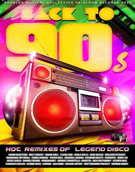 Back to 90's: Hot Remixes