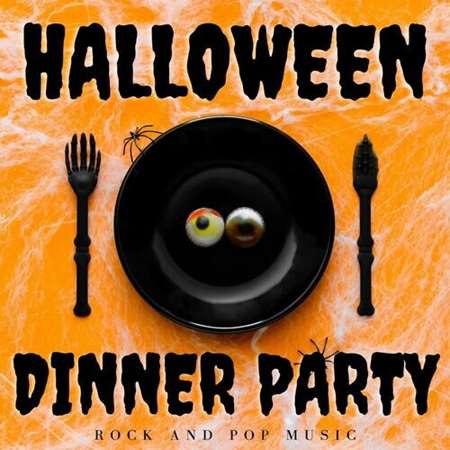 Halloween Dinner Party: Rock & Pop Music 2022 торрентом