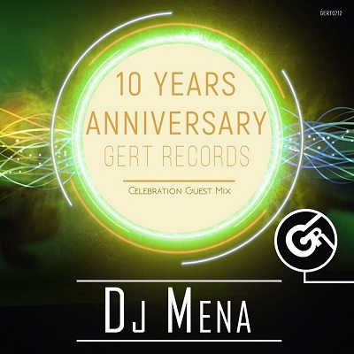 Gert Records 10 Years Anniversary - (Mixed by DJ Mena) 2022 торрентом