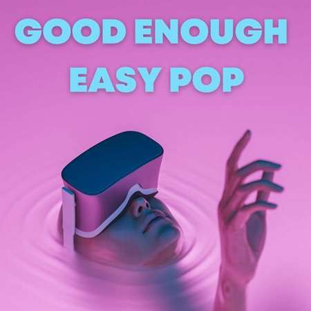 Good Enough - Easy Pop 2022 торрентом