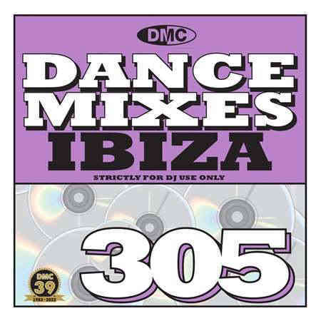 DMC Dance Mixes 305 Ibiza 2022 торрентом