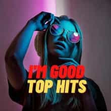 I'm Good - Top Hits