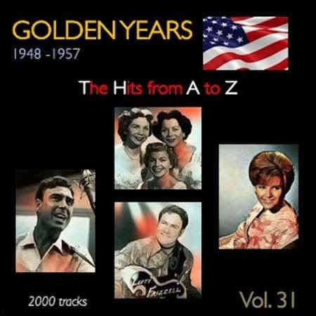 Golden Years 1948-1957. The Hits from A to Z [Vol. 31] 2022 торрентом