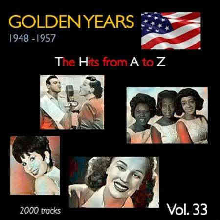 Golden Years 1948-1957. The Hits from A to Z [Vol. 33] 2022 торрентом