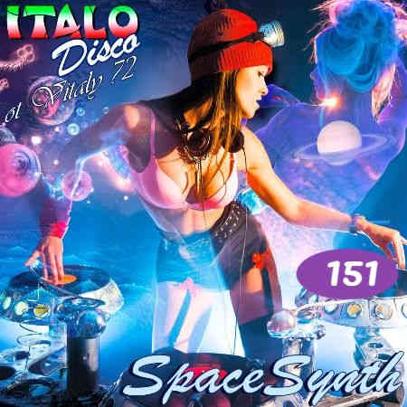 Italo Disco & SpaceSynth [151] ot Vitaly 72