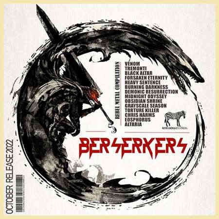 Berserkers: Rebel Metal Compilation 2022 торрентом