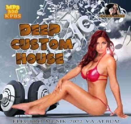 Deep Custom House