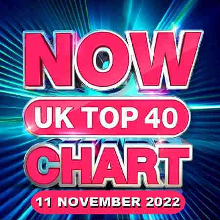 NOW UK Top 40 Chart [11.11] 2022 2022 торрентом