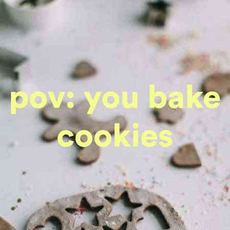 pov: you bake cookies 2022 торрентом