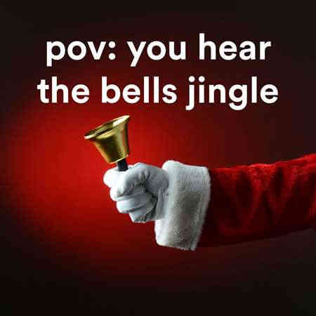 pov: you hear the bells jingle 2022 торрентом