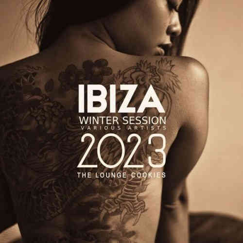 Ibiza Winter Session 2023 [The Lounge Cookies] 2023 торрентом