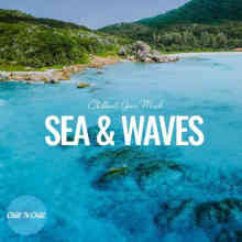 Sea & Waves: Chillout Your Mind