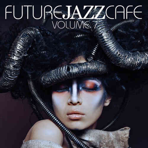 Future Jazz Cafe Vol.7 2017 торрентом