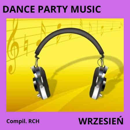 Dance Party Music - Wrzesien