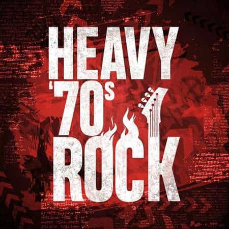 Heavy '70s Rock 2022 торрентом