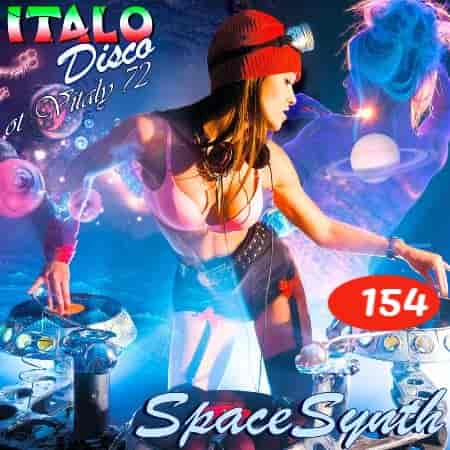Italo Disco & SpaceSynth [154] ot Vitaly 72