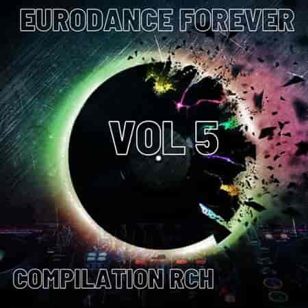 Eurodance Forever [05] 2022 торрентом