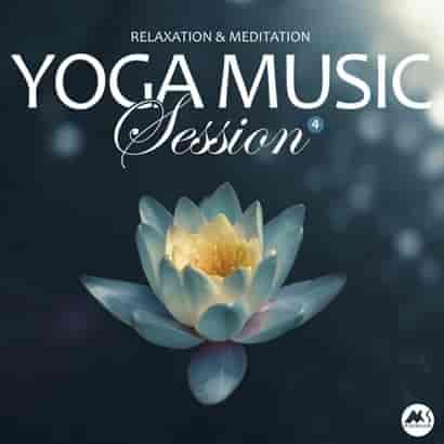 Yoga Music Session, Vol. 4: Relaxation & Meditation 2022 торрентом