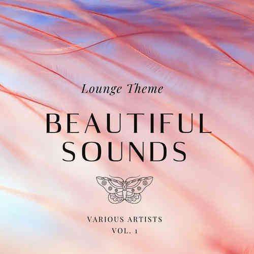 Beautiful Sounds (Lounge Theme) [Vol. 1-3] 2022 торрентом