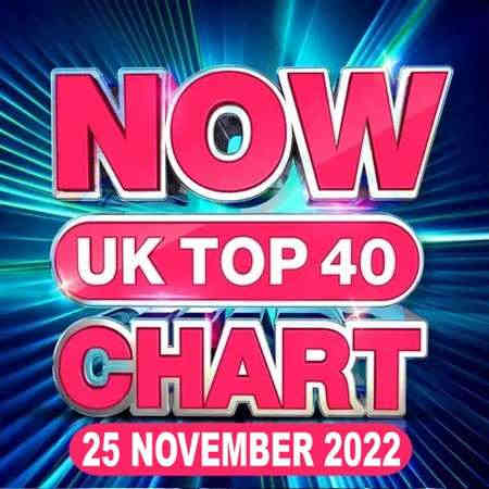 NOW UK Top 40 Chart [25.11] 2022 2022 торрентом