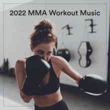 2022 MMA Workout Music 2022 торрентом