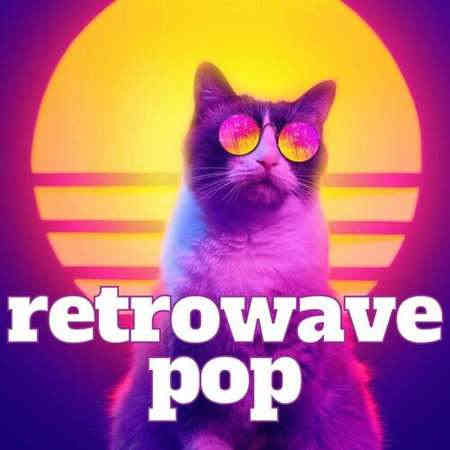 Retrowave Pop 2022 торрентом
