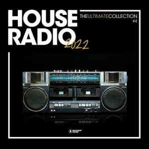 House Radio 2022 - The Ultimate Collection #4 2022 торрентом