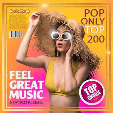 Feel Great Music: Pop Only Top 200 2022 торрентом