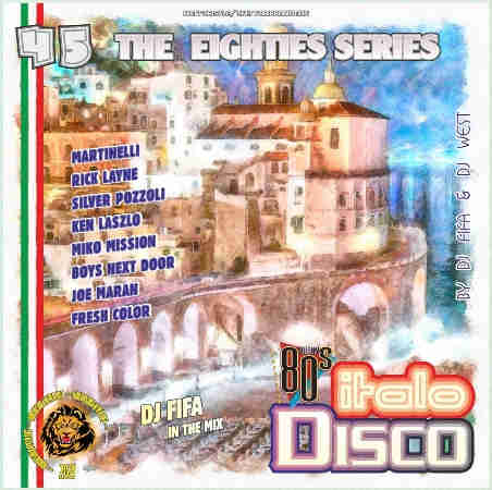 DJ Fifa - Italo Disco Mix [45] 2020 торрентом