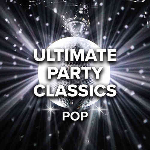 Ultimate Party Classics Pop 2022 торрентом