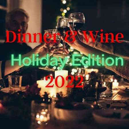 Dinner & Wine Holiday Edition 2022 торрентом