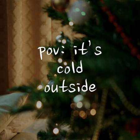 pov: it’s cold outside 2022 торрентом