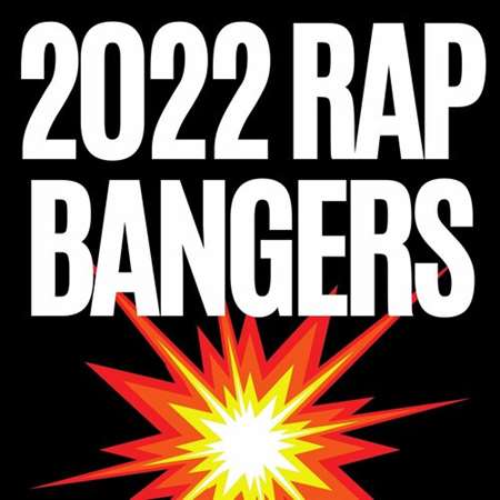 2022 Rap Bangers 2022 торрентом