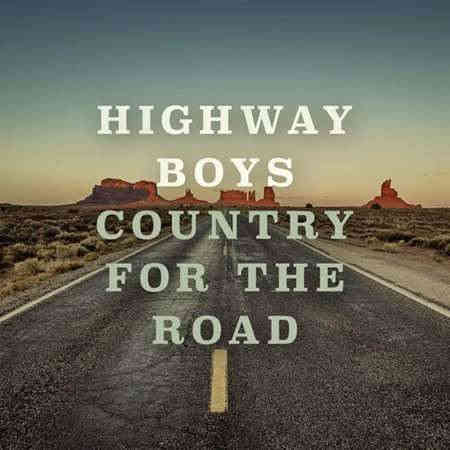 Highway Boys - Country for the Road 2022 торрентом