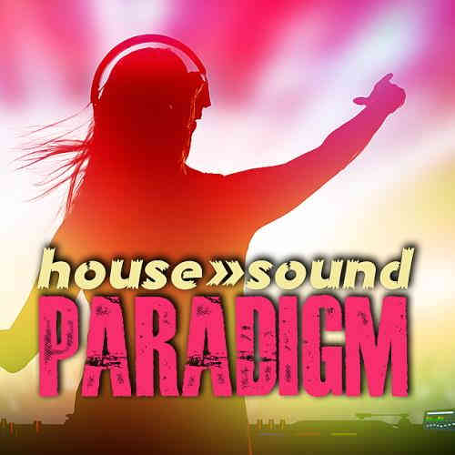 Paradigm House Sound 2022 торрентом