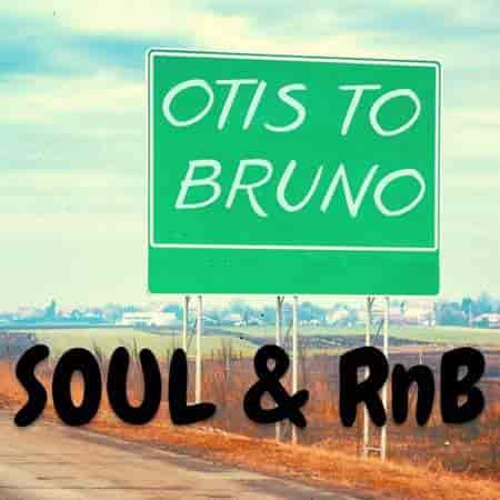 Otis to Bruno - Soul & RnB 2022 торрентом