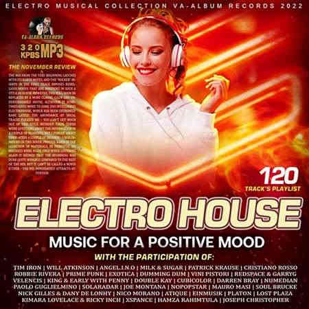 Electro House: Music For A Positive Mood 2022 торрентом