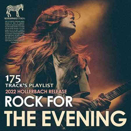 Rock For The Evening 2022 торрентом