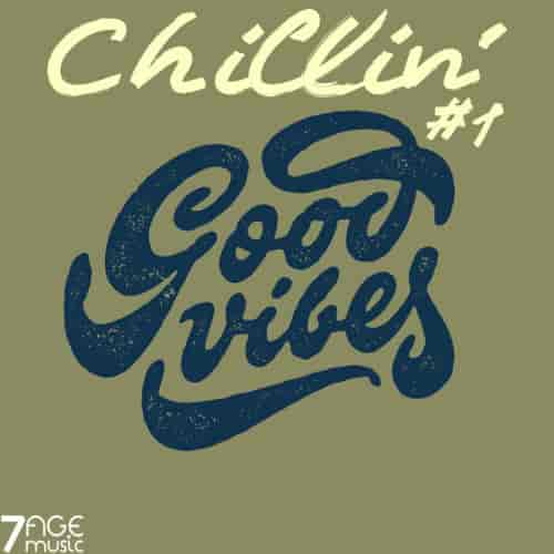Chillin' Good Vibes, Vol. 1 2022 торрентом