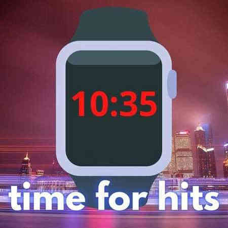 10:35 - time for hits