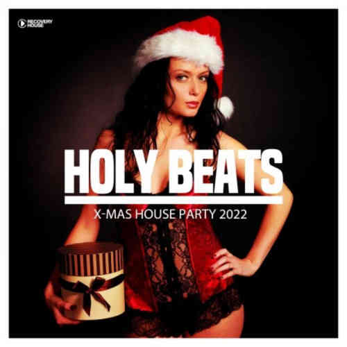 Holy Beats - X-Mas House Party 2022 2022 торрентом