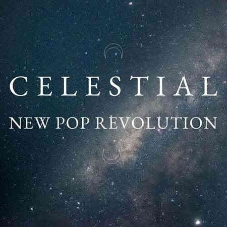 Celestial - New Pop Revolution 2022 торрентом